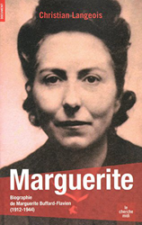 Marguerite : Marguerite Buffard-Flavien 1912-1944 características