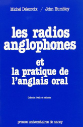 Les radios anglophones et la pratique de l'anglais oral (Outils Methodes) características