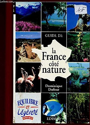 Guide de la France côté nature : [national]
