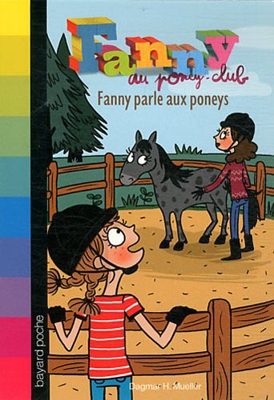 Fanny au poney-club, Tome 7 : Fanny parle aux poneys