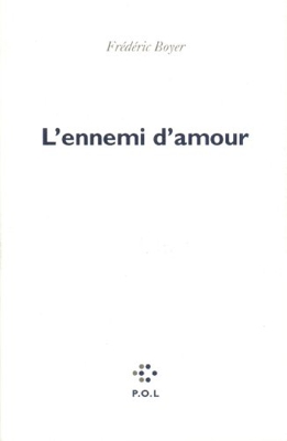 L'ennemi d'amour (Fiction)