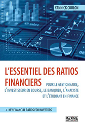 L'essentiel des ratios financiers pour le gestionnnaire, l'investisseur en bourse, le banquier, l'an en oferta