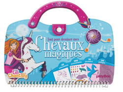 Cahier sac Lili Chantilly - Tout pour dessiner mes chevaux magiques precio