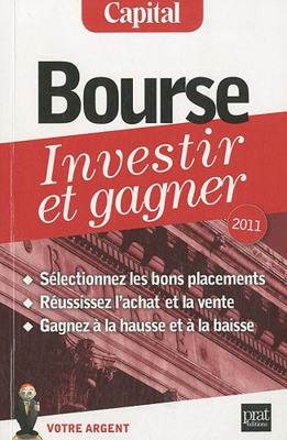 Bourse, investir et gagner