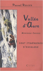 Vallée d'Aure : Morceaux choisis, Cent itinéraires d'escalade (Lieux de Memoir) precio