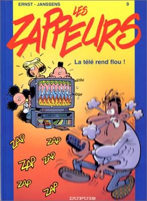 Les Zappeurs, tome 9 : La télé rend fou