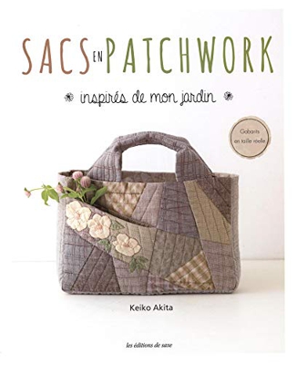 Sacs en patchwork inspirés de mon jardin