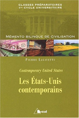 Les Etats-Unis contemporains. : Mémento bilingue de civilisation (Mementos Biling)
