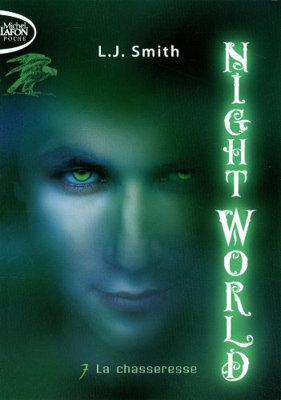 Night World, Tome 7 : La chasseresse