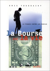 La bourse ou la vie : La finance contre les peuples (Hors Colection) precio