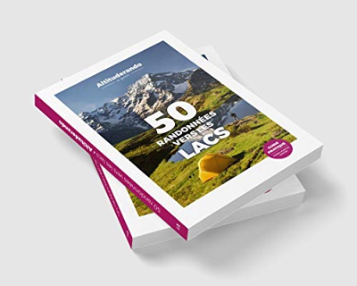 Altituderando, 50 randonnées vers les lacs