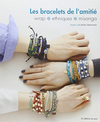 Les bracelets de l'amitié : Wrap, ethniques, misanga características