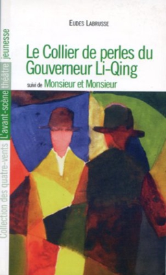 Le collier de perles du gouverneur li-qing: Monsieur et Monsieur (Les quatre-vents)