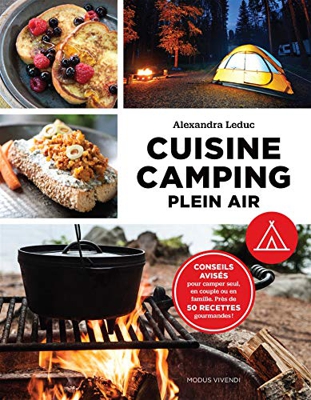 Cuisine camping plein air (Plein air: Conseils avisés pour camper seul, en couple ou en famille)