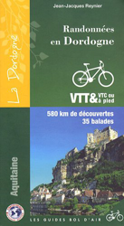 Randonnées en Dordogne: Vtt Vtc-à Pied, 580 km de découvertes, 35 balades en oferta
