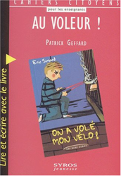 Au voleur ! Lire et écrire avec le livre On a volé mon vélo ! d'Eric Simard características