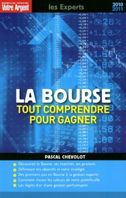 La Bourse : Tout comprendre pour gagner