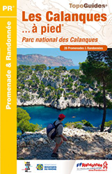 Les Calanques à pied : Parc national des Calanques, 28 promenades & randonnées en oferta