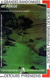 GRANDES RANDONNEES EN ARIEGE. 6 boucles de 4 à 6 jours de marche precio