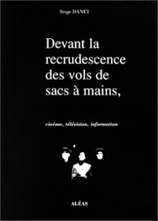 Devant la recrudescence des vols de sacs à mains, cinéma, télévision, information (1988-1991). 2ème édition características