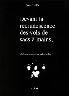 Devant la recrudescence des vols de sacs à mains, cinéma, télévision, information (1988-1991). 2ème édition