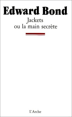 Jackets, ou, La main secrète (Scène ouverte)