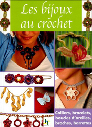Les Bijoux au Crochet : Colliers, bracelets, boucles d'oreilles, broches, barettes en oferta