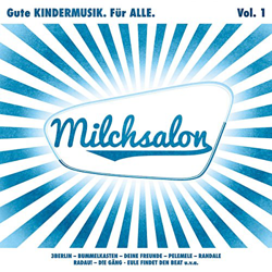 Milchsalon Vol. 1: Gute KINDERMUSIK. Für ALLE. precio