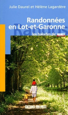 Randonnées dans le lot et garonne (Randos)
