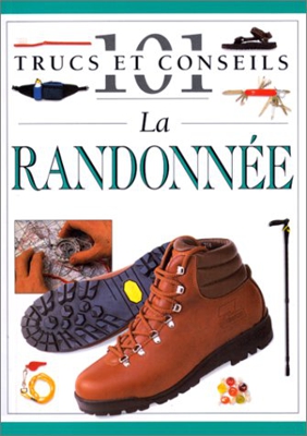 Randonnée (101 trucs et conseils)