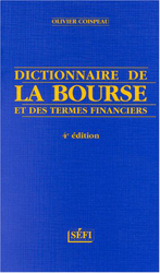 Dictionnaire de la Bourse et des termes financiers. 4ème édition precio