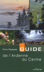 Guide de l'Ardenne du centre : 30 balades à pied ou à vélo de Lierneux à La Roche características