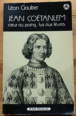 Jean coetanlem : le coeur au poing, le lys aux levres (Biblio Celtique)