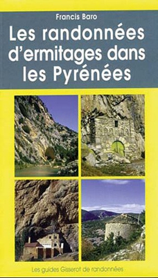 Randonnées des Ermitages en Pyrenees