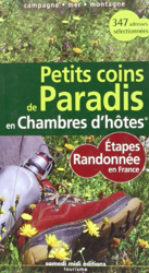 Petits coins de Paradis en Chambres d'hôtes : Etapes randonnée en France características