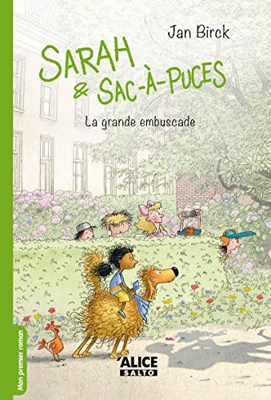 Sarah et Sac-à-puces - tome 3 La grande embuscade