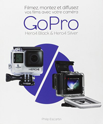 Filmez, montez et diffusez vos films avec votre caméra GoPro Hero4 Black & Hero4 Silver características