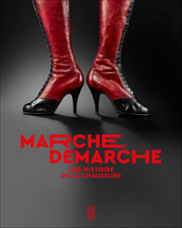 Marche et Démarche - une Histoire de la Chaussure en oferta