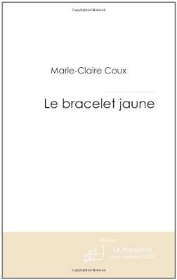 Le bracelet jaune