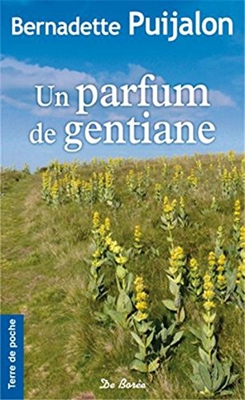 Parfum de gentiane (un)