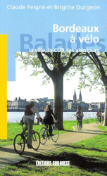 Bordeaux a Vélo, la Ville, la Cub, les Alentours precio