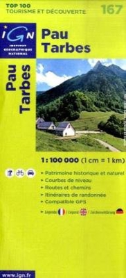 Pau Tarbes 1 : 100 000: Patrimoine historique et naturel / Courbes de niveau / Routes et chemins / Itinéaires de randonnée / Compatible GPS (Ign Top 100s)