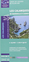 Freizeitkarte Les Calanques de Marseille 1 : 15 000: Itinéraires de randonnée, informations touristiques sites á découvrir características