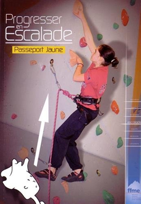 Progresser en escalade : Passeport jaune