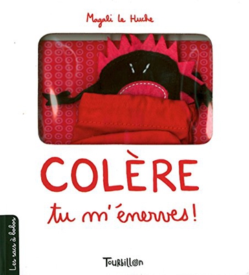 Colere, Tu M'Enerves (Tb.Sacs Bisous)