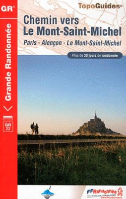 Chemin Vers Le Mont-St-Michel GR22 + de 30 Jours de Randonnee