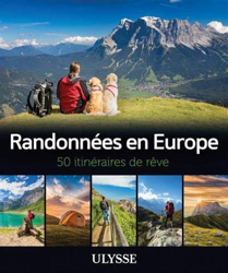 Randonnées en Europe - 50 itinéraires de rêve en oferta