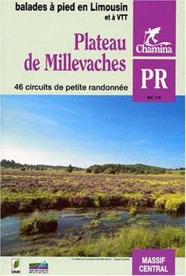 PLATEAU DE MILLEVACHES. 46 circuits de petites randonnées, 1ère édition (Topoguides)