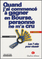 Quand j'ai commencé à gagner en Bourse, personne ne m'a cru : Les 7 clés pour réussir en oferta
