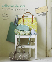 Collection de sacs à vivre au jour le jour : 29 modèles, sacs à main, sacs de voyages, cabas en oferta